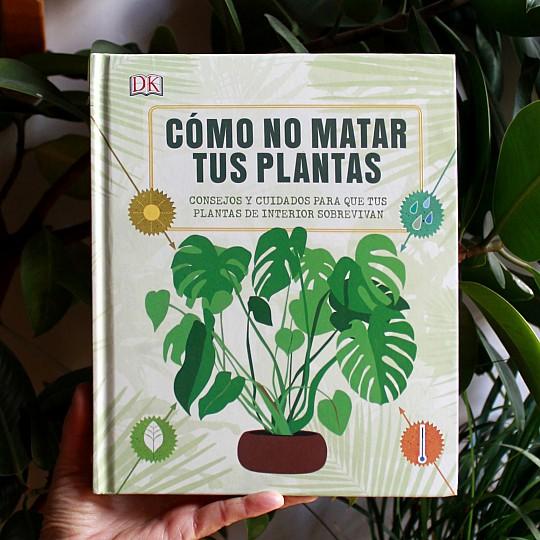 Imagen principal del producto Guía: Cómo no matar tus plantas