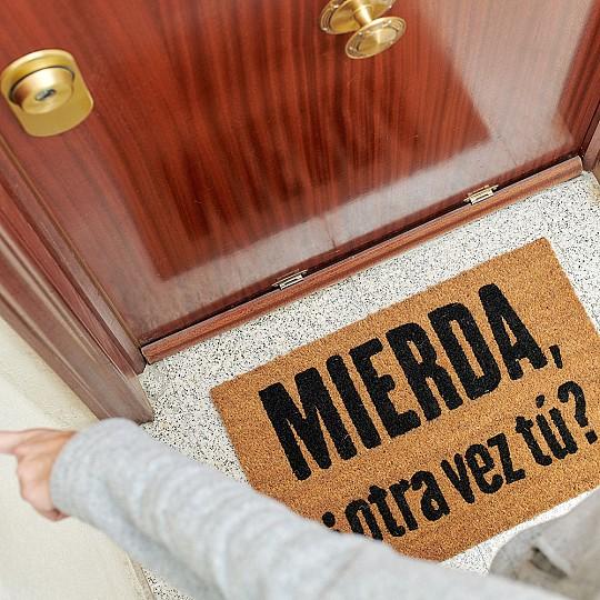 Imagen descriptiva del producto "Felpudo con mensaje : "Mierda, ¿otra vez tú?""